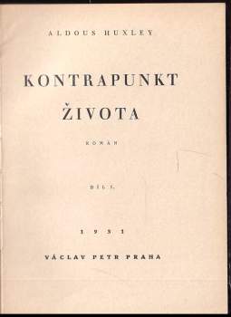 Aldous Huxley: Kontrapunkt života