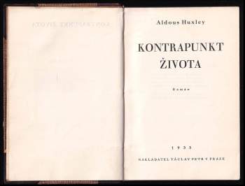Aldous Huxley: Kontrapunkt života. Román
