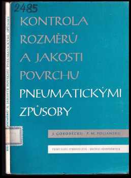 Jurij Georgijevič Gorodeckij: Kontrola rozměrů a jakosti povrchu pneumatickými způsoby