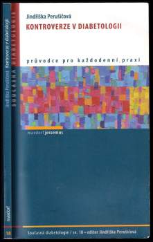 Jindřiška Perušičová: Kontroverze v diabetologii
