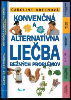Konvenčná a alternaltívna liečba bežných problémov