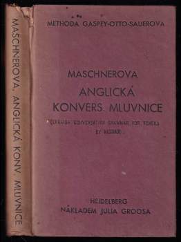 Konversační mluvnice jazyka anglického pro potřebu školní i soukromou