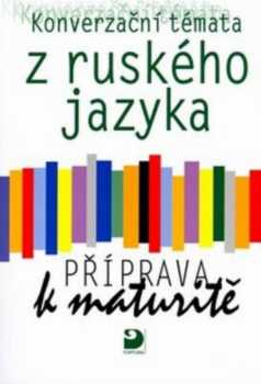 Světlana Michlová: Konverzační témata z ruského jazyka