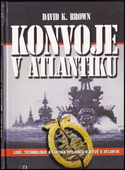 David K Brown: Konvoje v Atlantiku