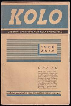 Konvolut časopisu- Kolo- literární zpravodaj Družstva Moravského Kola spisovatelů v Brně- roky 1931(čísla 1-8), 1932( čísla 1-10), 1933(čísla1,2, 3,9-10), 1934(čísla 7-8),1935 (čísla 1, 7-8, 9-10), 1936( čísla 1-2)