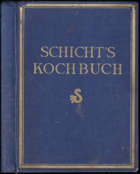 Václav Soukup: KONVOLUT Schichtova kuchařka 1 - 4 + Saláty a jejich úprava