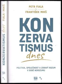 Petr Fiala: Konzervatismus dnes