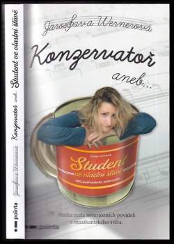 Konzervatoř, aneb..., Student ve vlastní šťávě