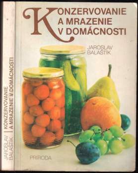 Konzervovanie a mrazenie v domácnosti