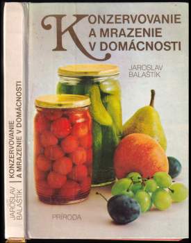 Konzervovanie a mrazenie v domácnosti