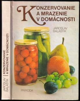Konzervovanie a mrazenie v domácnosti