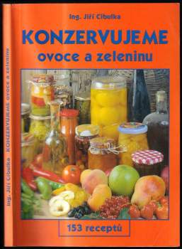 Konzervujeme ovoce a zeleninu