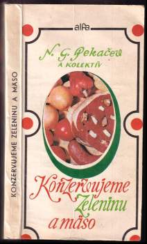 Konzervujeme zeleninu a mäso