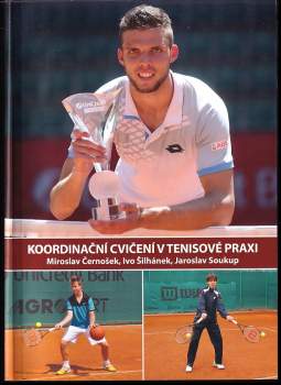Miroslav Černošek: Koordinační cvičení v tenisové praxi