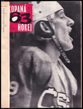 Vladimir Čermák: Kopaná Hokej - odborný časopis Československého svazu tělesné výchovy - KOMPLETNÍ DVA ROČNÍKY 63 A 64