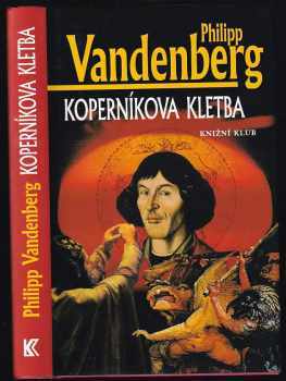 Koperníkova kletba - Philipp Vandenberg (2001, Knižní klub) - ID: 431381