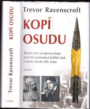 Trevor Ravenscroft: Kopí osudu