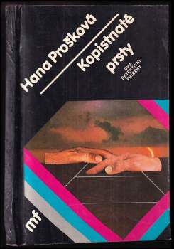 Hana Prošková: Kopistnaté prsty