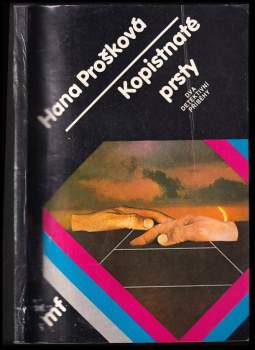 Hana Prošková: Kopistnaté prsty