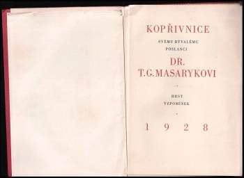 Tomáš Garrigue Masaryk: Kopřivnice svému bývalému poslanci Dr. T.G. Masarykovi