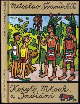 Kopyto, Mňouk a Indiáni
