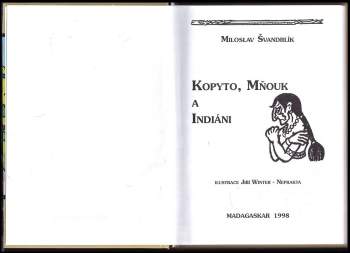 Miloslav Švandrlík: Kopyto, Mňouk a Indiáni