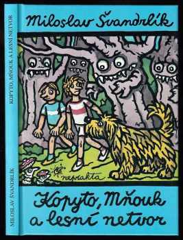 Kopyto, Mňouk a lesní netvor