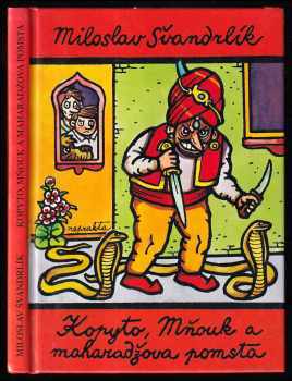Miloslav Švandrlík: Kopyto, Mňouk a maharadžova pomsta