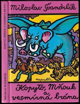 Miloslav Švandrlík: Kopyto, Mňouk a vesmírná brána