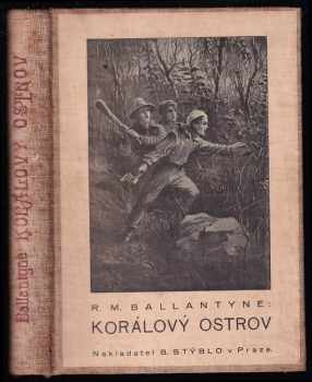 Robert Michael Ballantyne: Korálový ostrov
