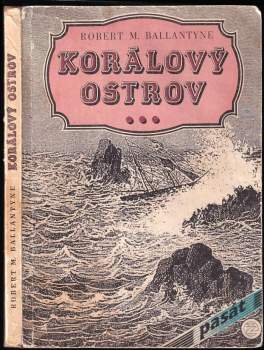 Robert Michael Ballantyne: Korálový ostrov