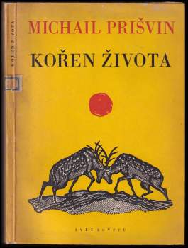Michail Michajlovič Prišvin: Kořen života