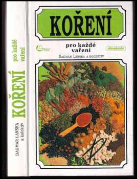 Koření pro každé vaření 1995 : s aršíkem samolepicích etiket názvů koření : týdenní stolní kalendář