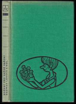 Dagmar Lánská: Koření pro každé vaření