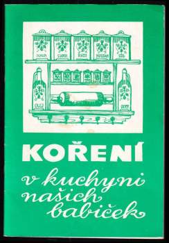 Koření v kuchyni našich babiček