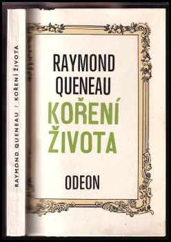 Raymond Queneau: Koření života