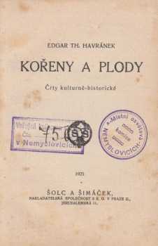 Edgar Theodor Havránek: Kořeny a plody