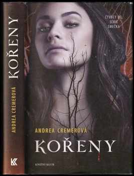 Andrea R Cremer: Kořeny