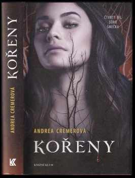 Andrea R Cremer: Kořeny