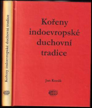 Kořeny indoevropské duchovní tradice