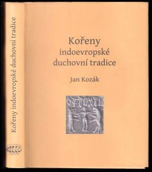Kořeny indoevropské duchovní tradice
