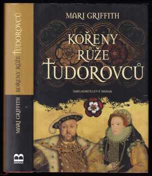 Kořeny růže Tudorovců