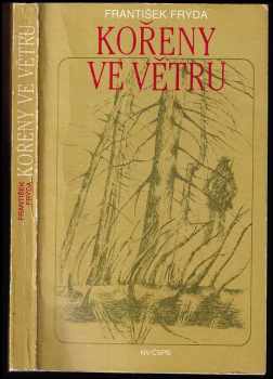 František Frýda: Kořeny ve větru