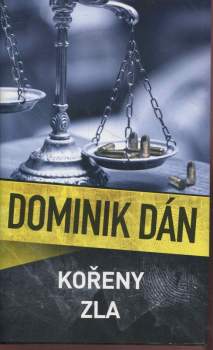 Dominik Dán: Kořeny zla