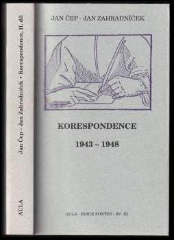 Jan Čep: Korespondence 1943-1948