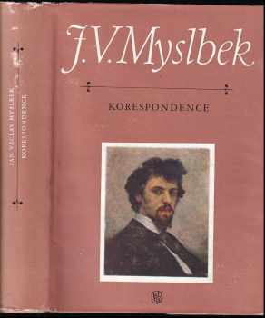Josef Václav Myslbek: Korespondence