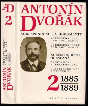 Antonín Dvořák: Korespondence a dokumenty