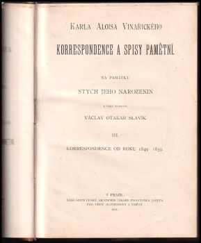 Karel Alois Vinařický: Korespondence a spisy pamětní
