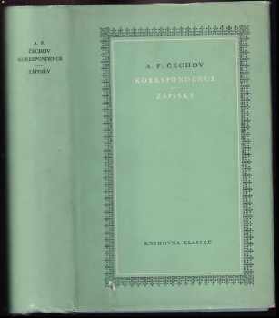 Anton Pavlovič Čechov: Korespondence ; Zápisky