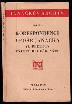 Korespondence Leoše Janáčka s libretisty Výletů Broučkových